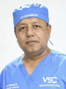 Dr. Samaresh Chandra Saha, Vascular and Endovascular Surgery Specialist Expert in treating DVT, arterial blockages, varicose veins, diabetic foot ulcers, and AV fistulas using both open and minimally invasive techniques.